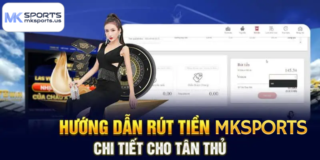 Những lưu ý khi rút tiền tại MK Sports