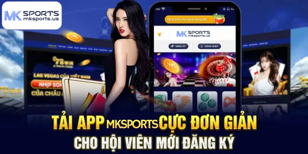 Hướng dẫn tải ứng dụng Mksports